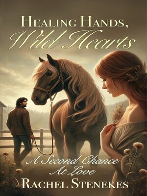 cover image of Healing Hands, Wild Hearts